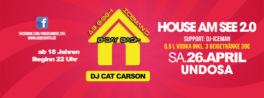 House am See 2.0 und B-DAY BASH